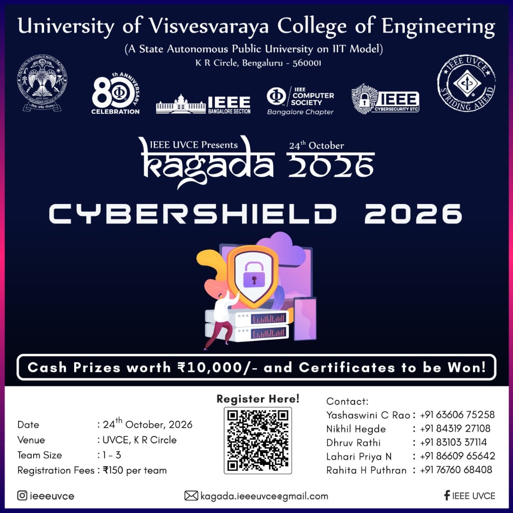 CyberShield Ideathon 2026 - IEEE UVCE Presents, a part of KAGADA 2026